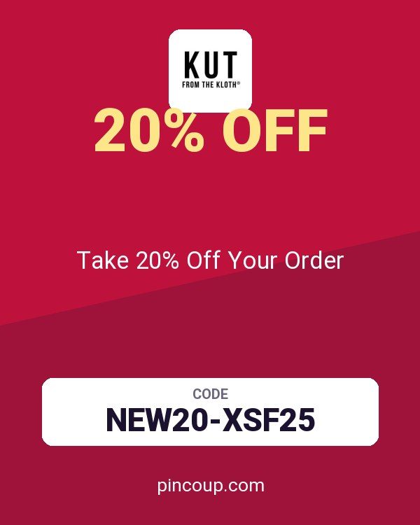 Kut from the Kloth coupon: Take 20% Off Your Order