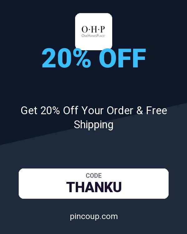 OneHanesPlace.com coupon: Get 20% Off Your Order & Free Shipping