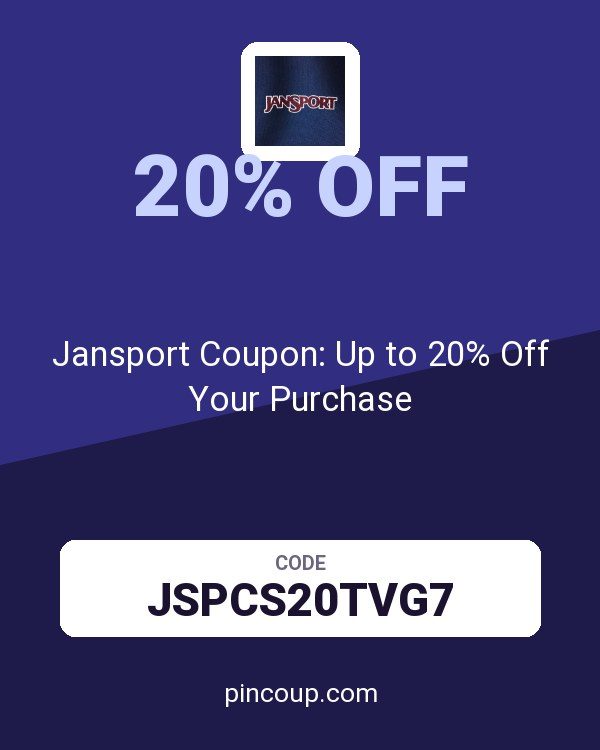 Jansport Coupon: Up to 20% Off Your Purchase