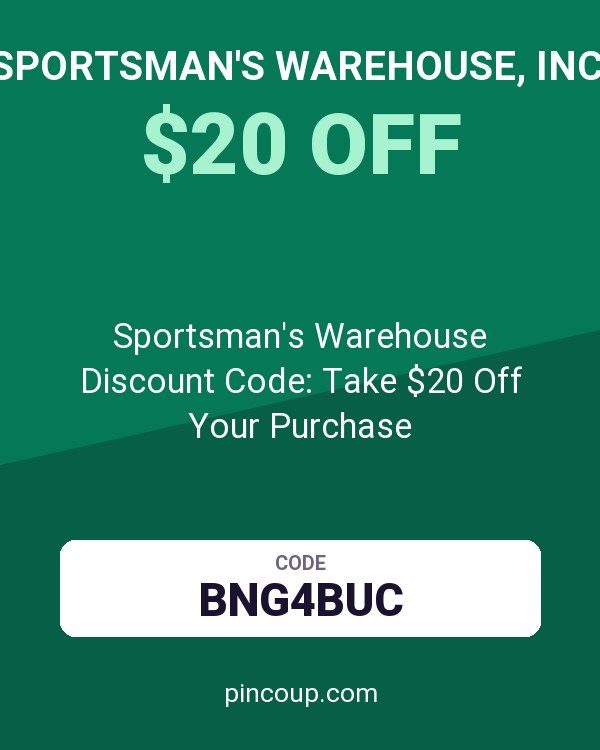 Sportsman's Warehouse, Inc. coupon: Sportsman's Warehouse Discount Code: Take $20 Off Your Purchase