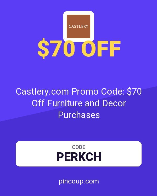 Castlery.com Promo Code: $70 Off Furniture and Decor Purchases
