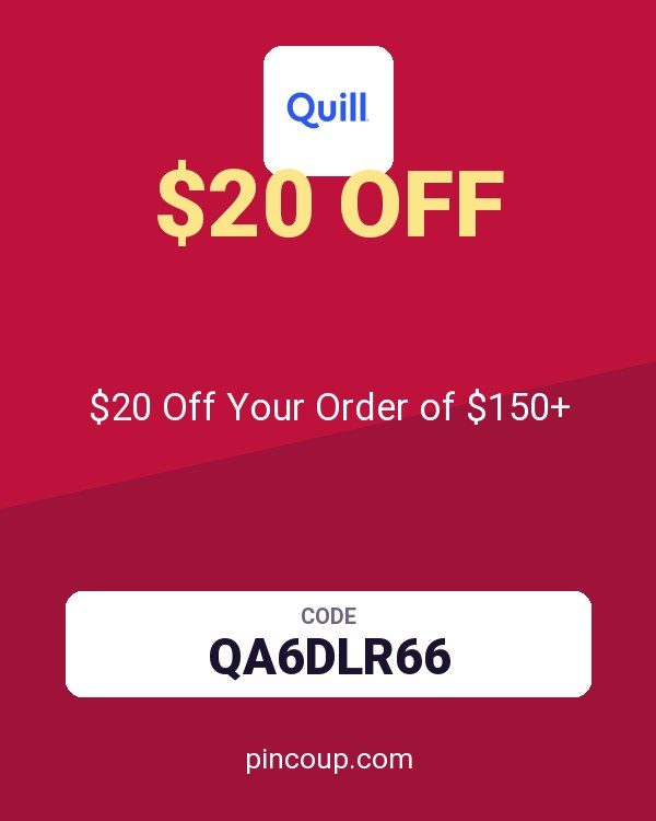 Quill coupon: $20 Off Your Order of $150+