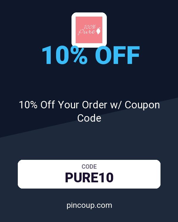 100% PURE: 10% Off Your Order w/ Coupon Code