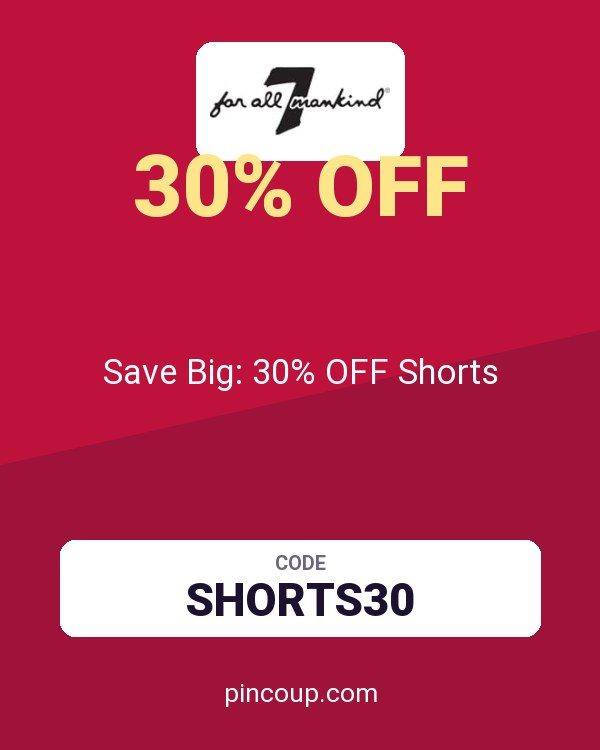 7 For All Mankind coupon: Save Big: 30% OFF Shorts