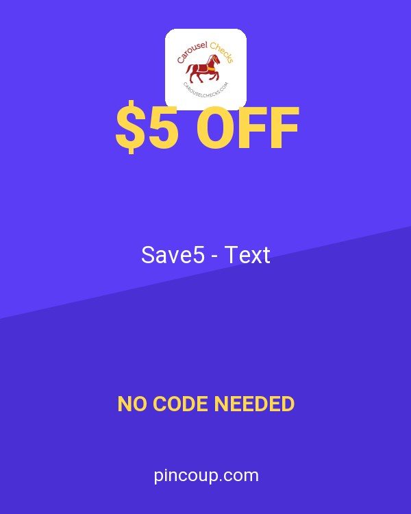Carousel Checks coupon: Save5 - Text