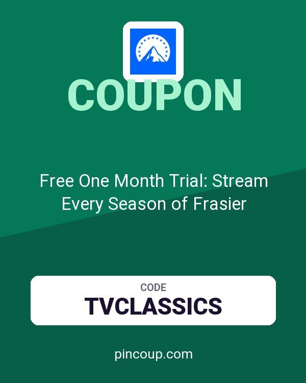 Paramount coupon: Free One Month Trial: Stream Every Season of Frasier
