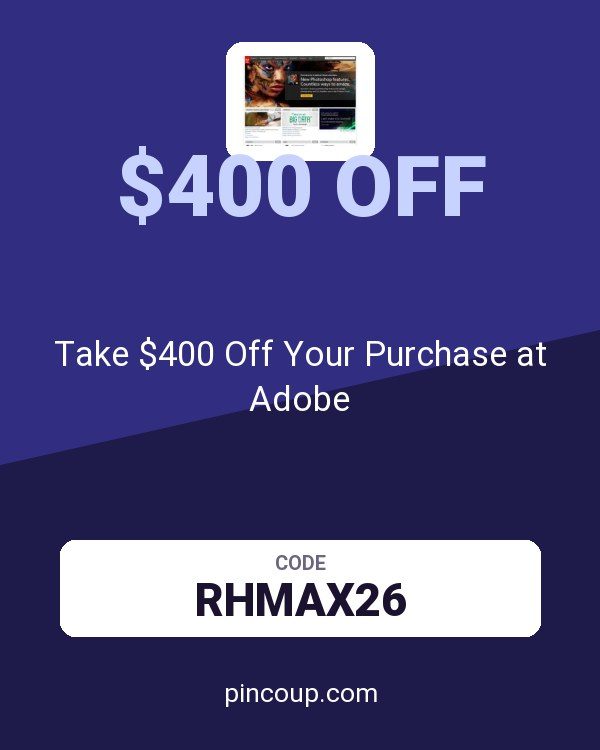 Take $400 Off Your Purchase at Adobe