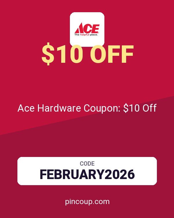 Ace Hardware Coupon: $10 Off