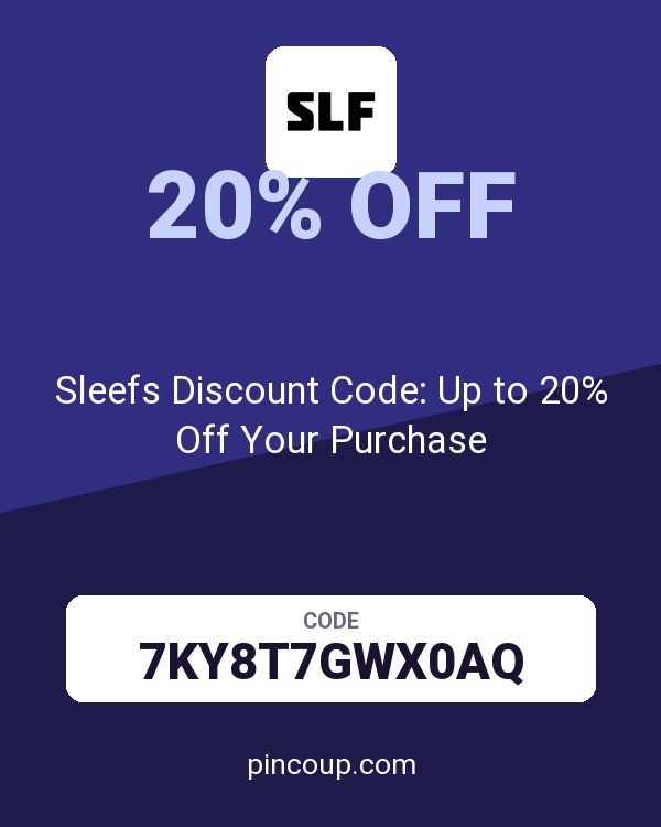 Sleefs Discount Code: Up to 20% Off Your Purchase