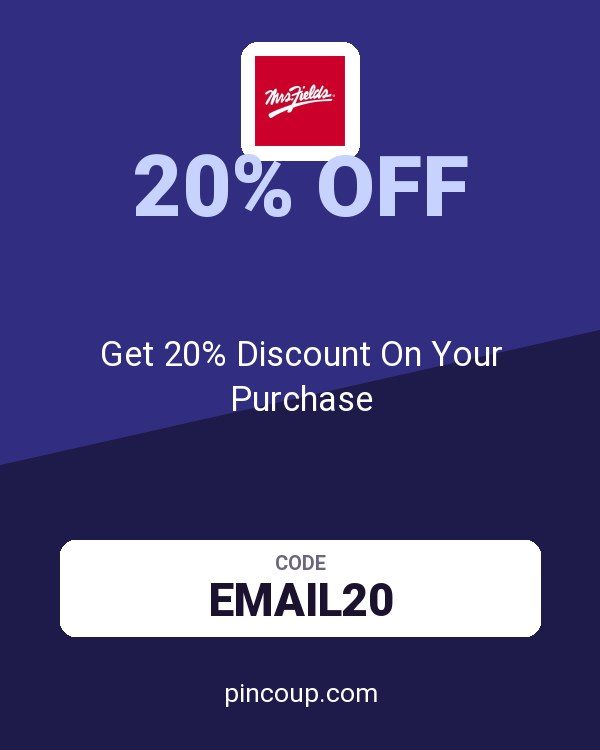 Mrs. Fields coupon: Get 20% Discount On Your Purchase