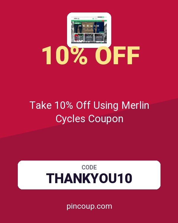 Merlin Cycles Ltd: Take 10% Off Using Merlin Cycles Coupon