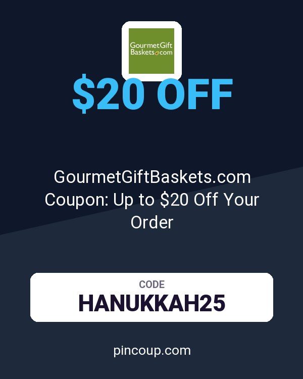 GourmetGiftBaskets.com Coupon: Up to $20 Off Your Order