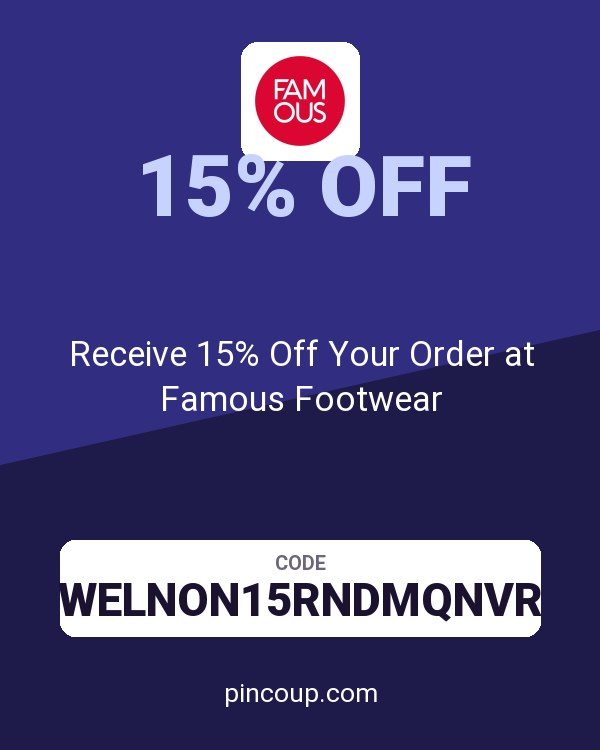Receive 15% Off Your Order at Famous Footwear