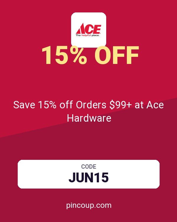 Save 15% off Orders $99+ at Ace Hardware