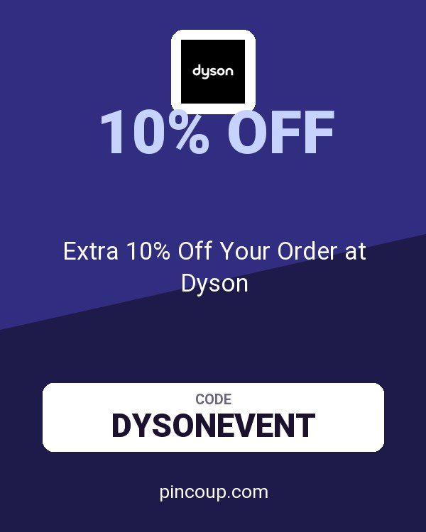 Extra 10% Off Your Order at Dyson