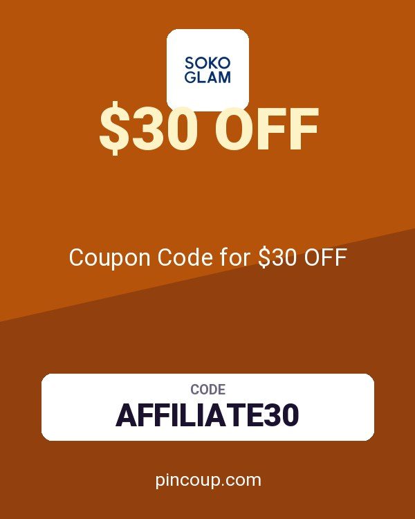 Soko Glam: Coupon Code for $30 OFF