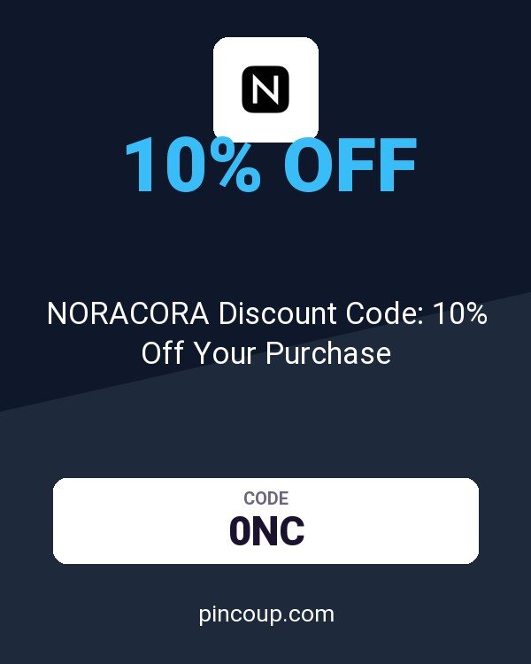 NORACORA Discount Code: 10% Off Your Purchase
