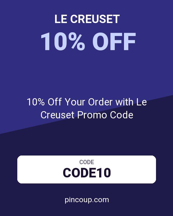 10% Off Your Order with Le Creuset Promo Code