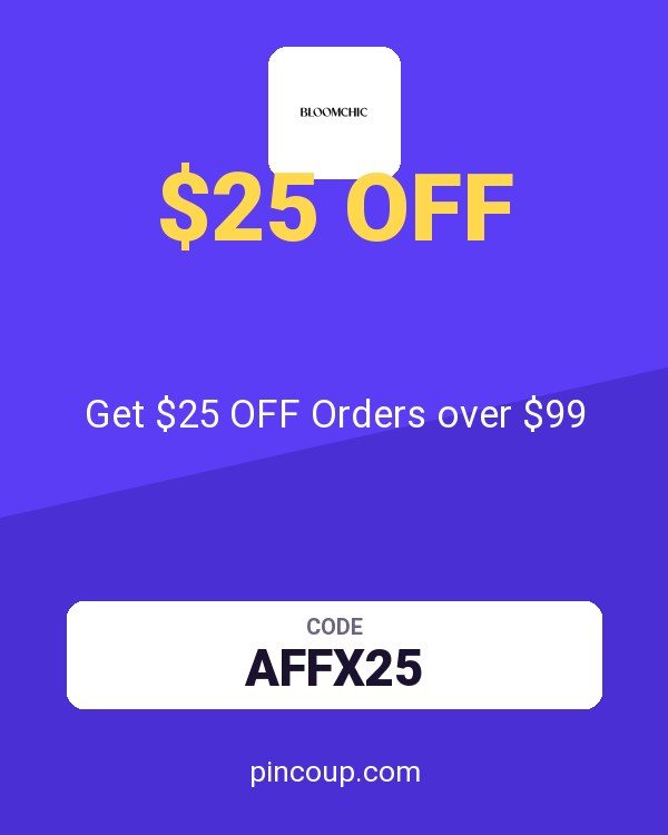 Bloomchic coupon: Get $25 OFF Orders over $99