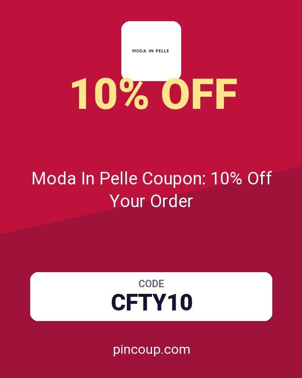 Moda In Pelle Coupon: 10% Off Your Order