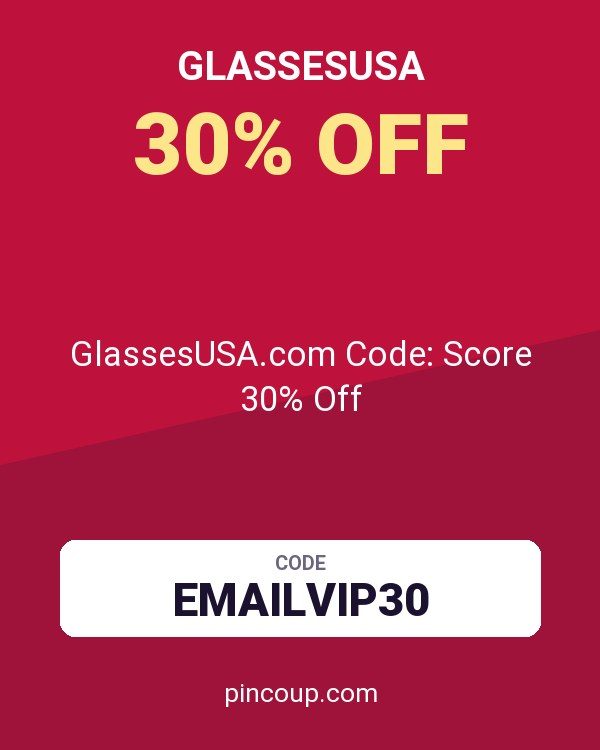 GlassesUSA.com Code: Score 30% Off