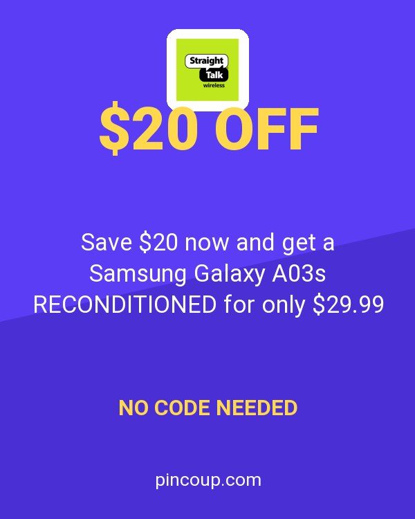 Straight Talk coupon: Save $20 now and get a Samsung Galaxy A03s RECONDITIONED for only $29.99 with plan purchase