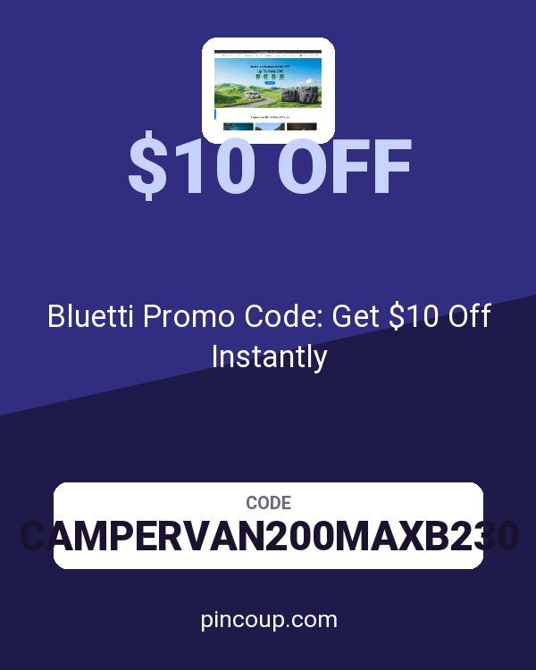 Bluetti Promo Code: Get $10 Off Instantly