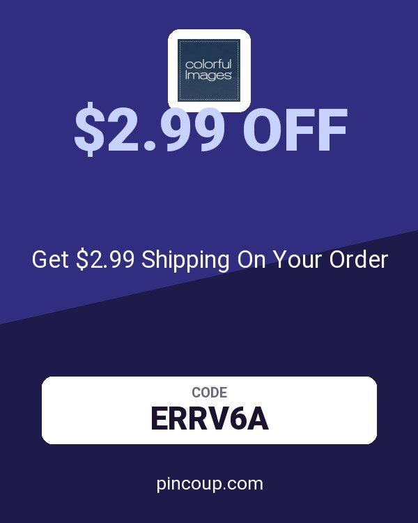 Colorful Images coupon: Get $2.99 Shipping On Your Order