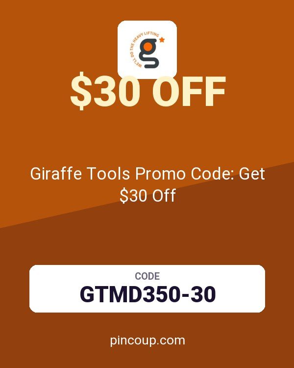 Giraffe Tools Promo Code: Get $30 Off