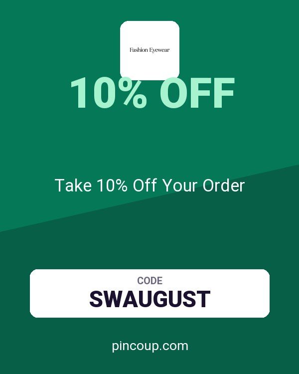 Fashion Eyewear coupon: Take 10% Off Your Order