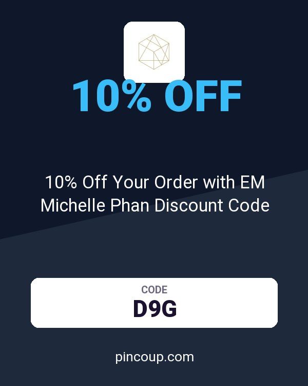 EM Cosmetics coupon: 10% Off Your Order with EM Michelle Phan Discount Code