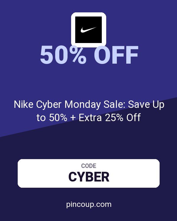 Nike Cyber Monday Sale: Save Up to 50% + Extra 25% Off