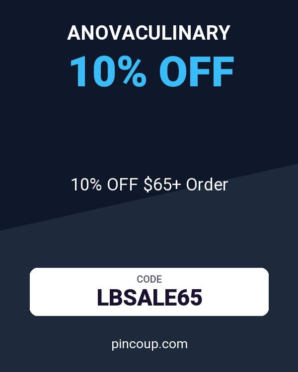Anovaculinary coupon: 10% OFF $65+ Order