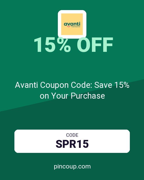 Avanti Travel Insurance: Avanti Coupon Code: Save 15% on Your Purchase
