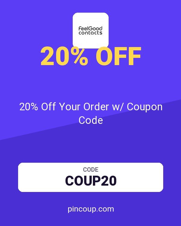 Feel Good Contacts: 20% Off Your Order w/ Coupon Code