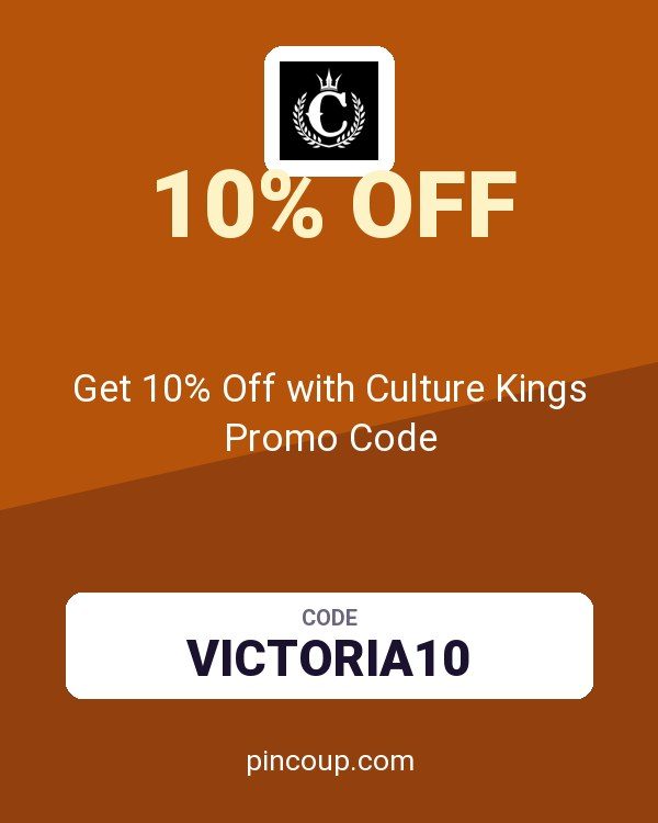 Get 10% Off with Culture Kings Promo Code