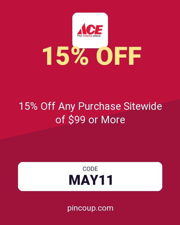Ace Hardware coupon: 15% Off Any Purchase Sitewide of $99 or More