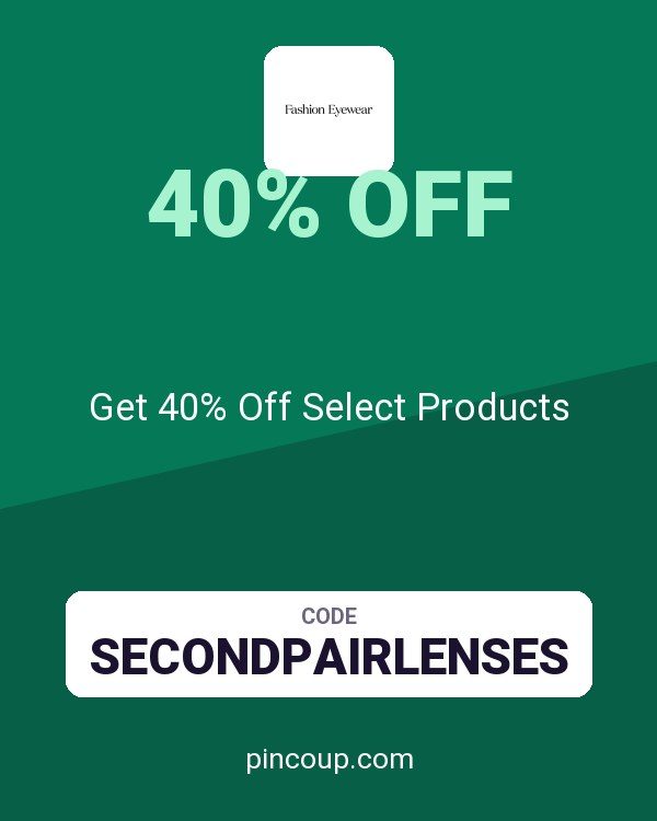 Fashion Eyewear coupon: Get 40% Off Select Products