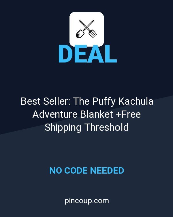 Coalatree Organics coupon: Best Seller: The Puffy Kachula Adventure Blanket +Free Shipping Threshold