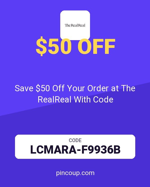 Save $50 Off Your Order at The RealReal With Code