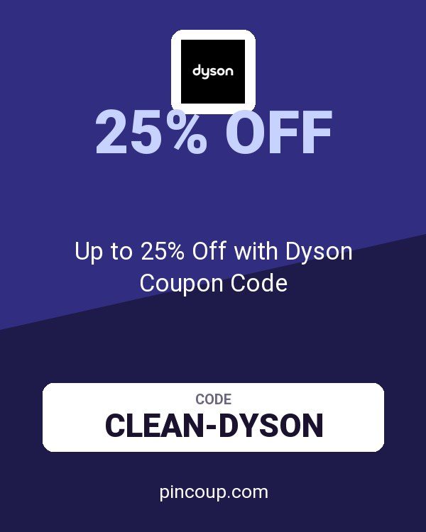 Up to 25% Off with Dyson Coupon Code