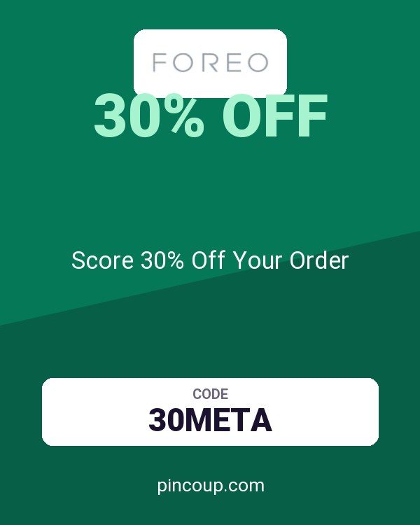FOREO coupon: Score 30% Off Your Order