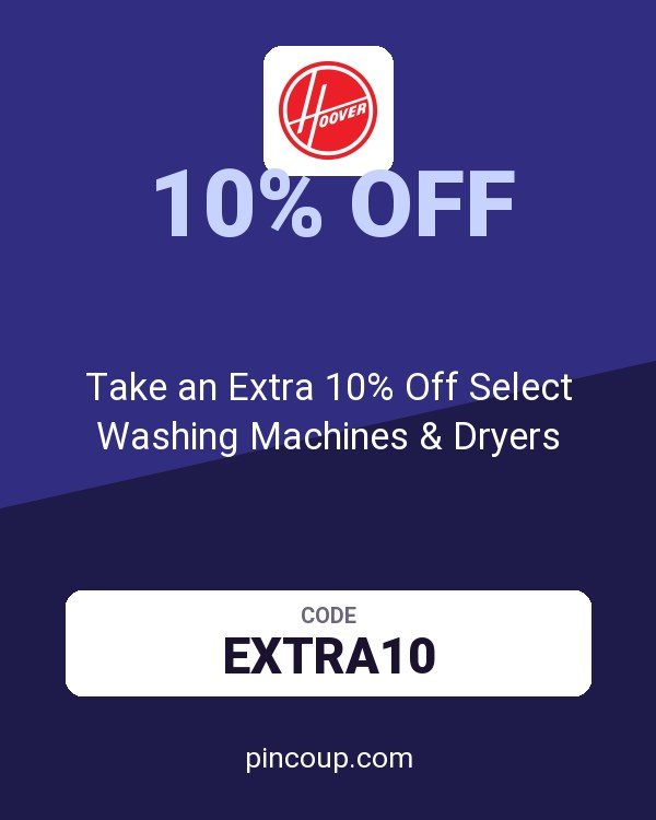 Hoover coupon: Take an Extra 10% Off Select Washing Machines & Dryers