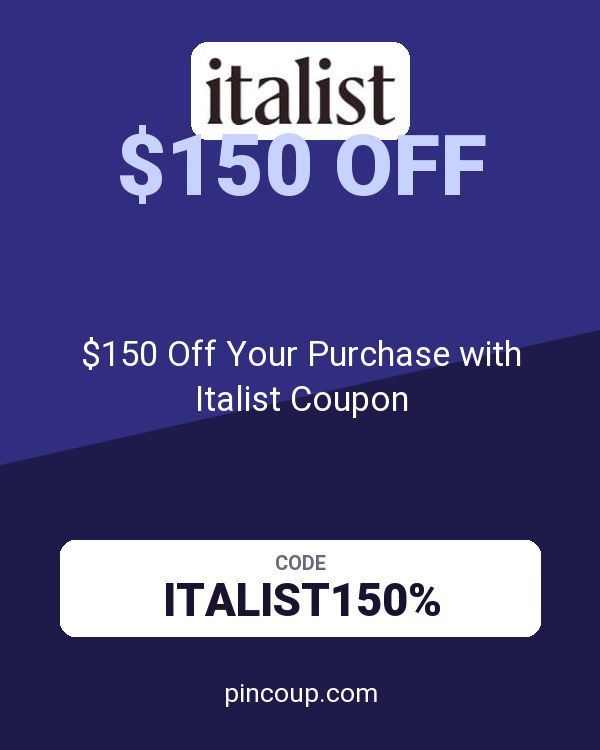 italist.com: $150 Off Your Purchase with Italist Coupon