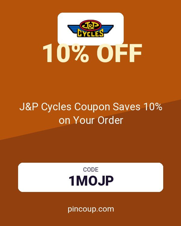J&P Cycles Coupon Saves 10% on Your Order