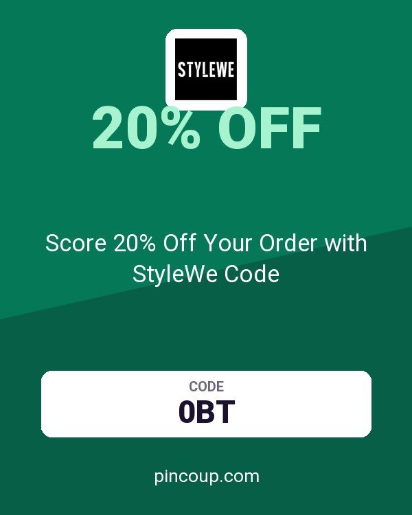 Score 20% Off Your Order with StyleWe Code