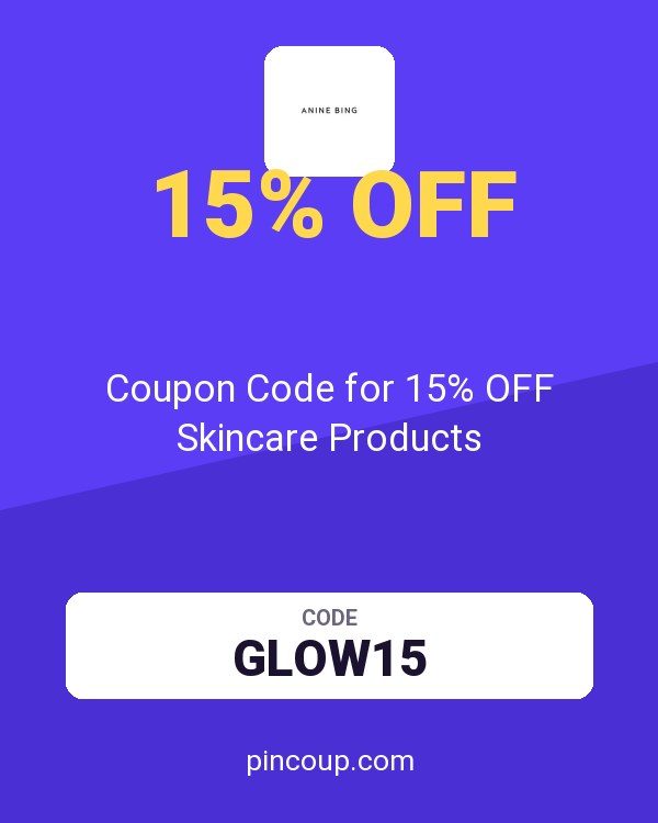 ANINE BING: Coupon Code for 15% OFF Skincare Products
