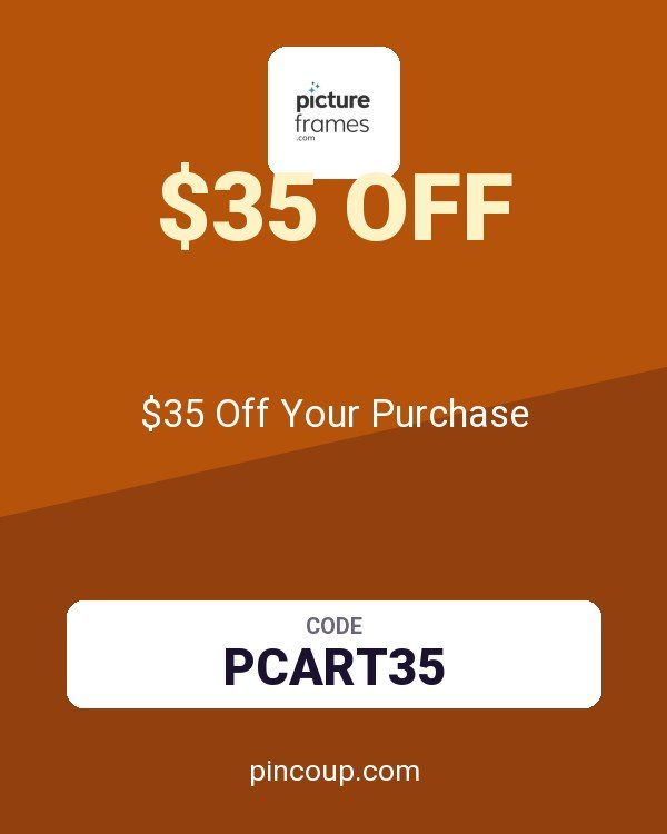 Picture Frames coupon: $35 Off Your Purchase