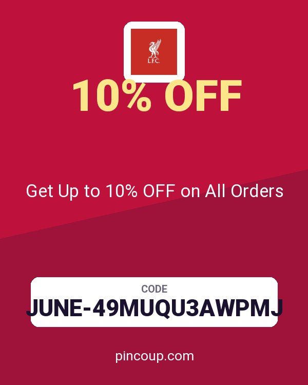 Liverpool FC coupon: Get Up to 10% OFF on All Orders