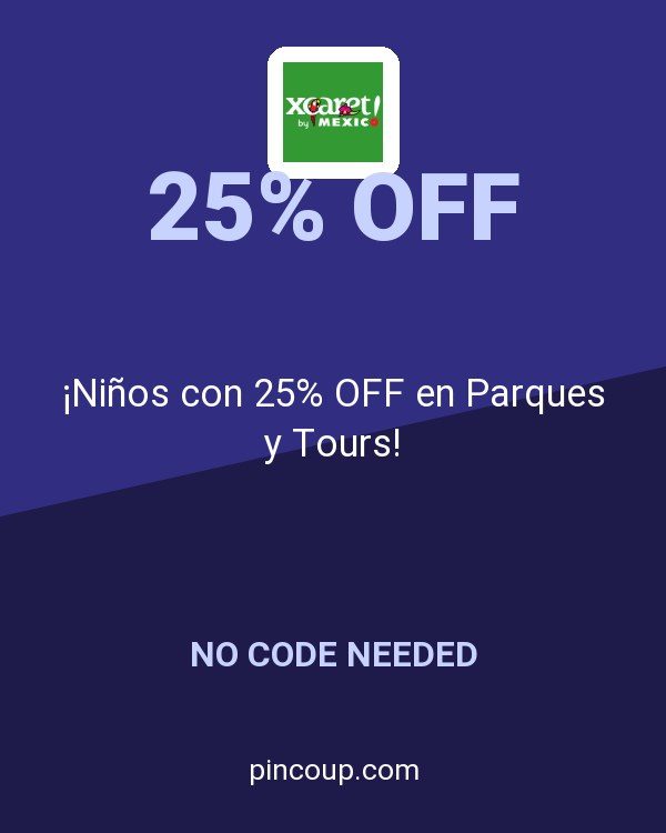 Xcaret Global MX coupon: ¡Niños con 25% OFF en Parques y Tours!